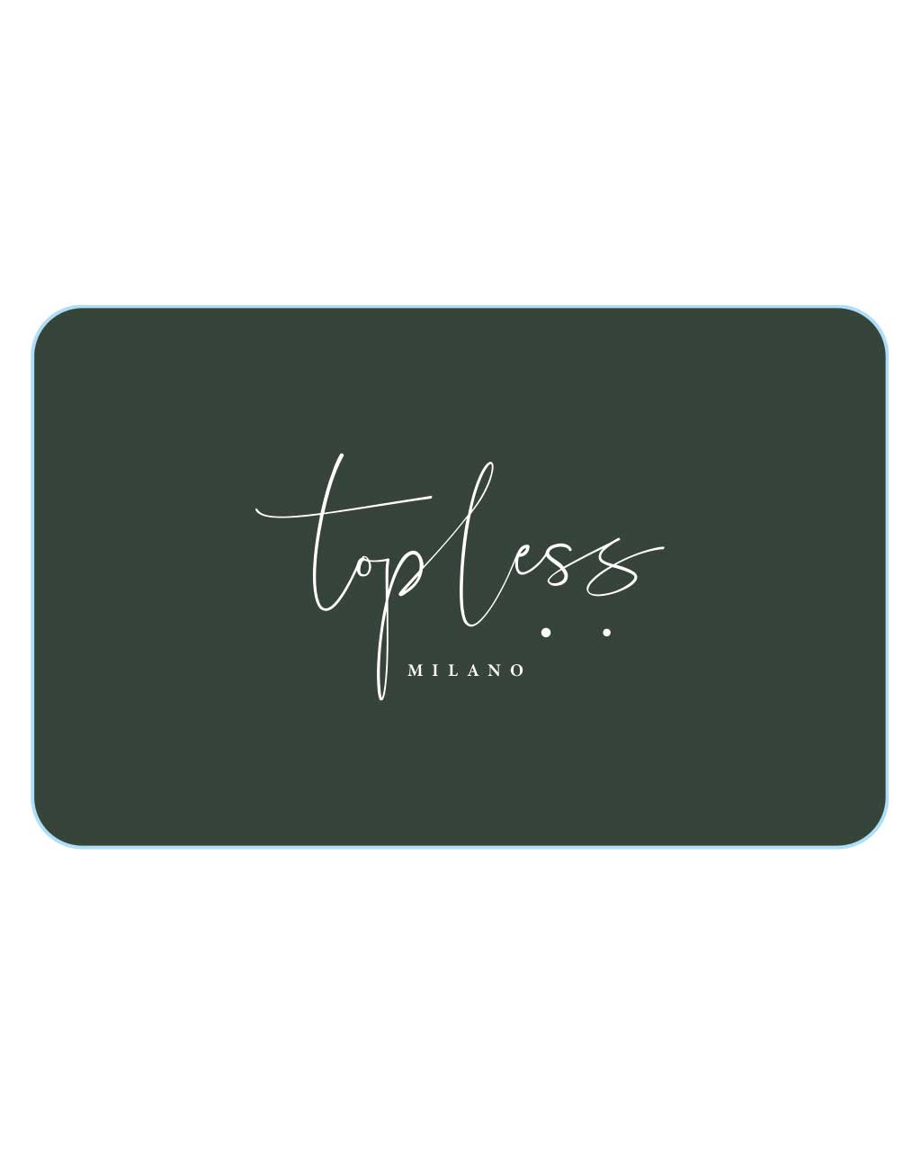 Topless Gift Card